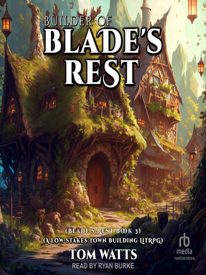 cover image of Builder of Blade's Rest